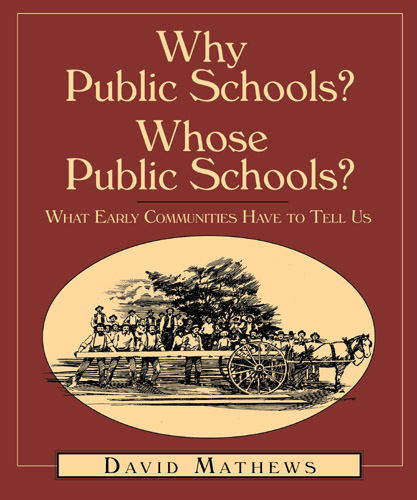 Why Public Schools? Whose Public Schools?