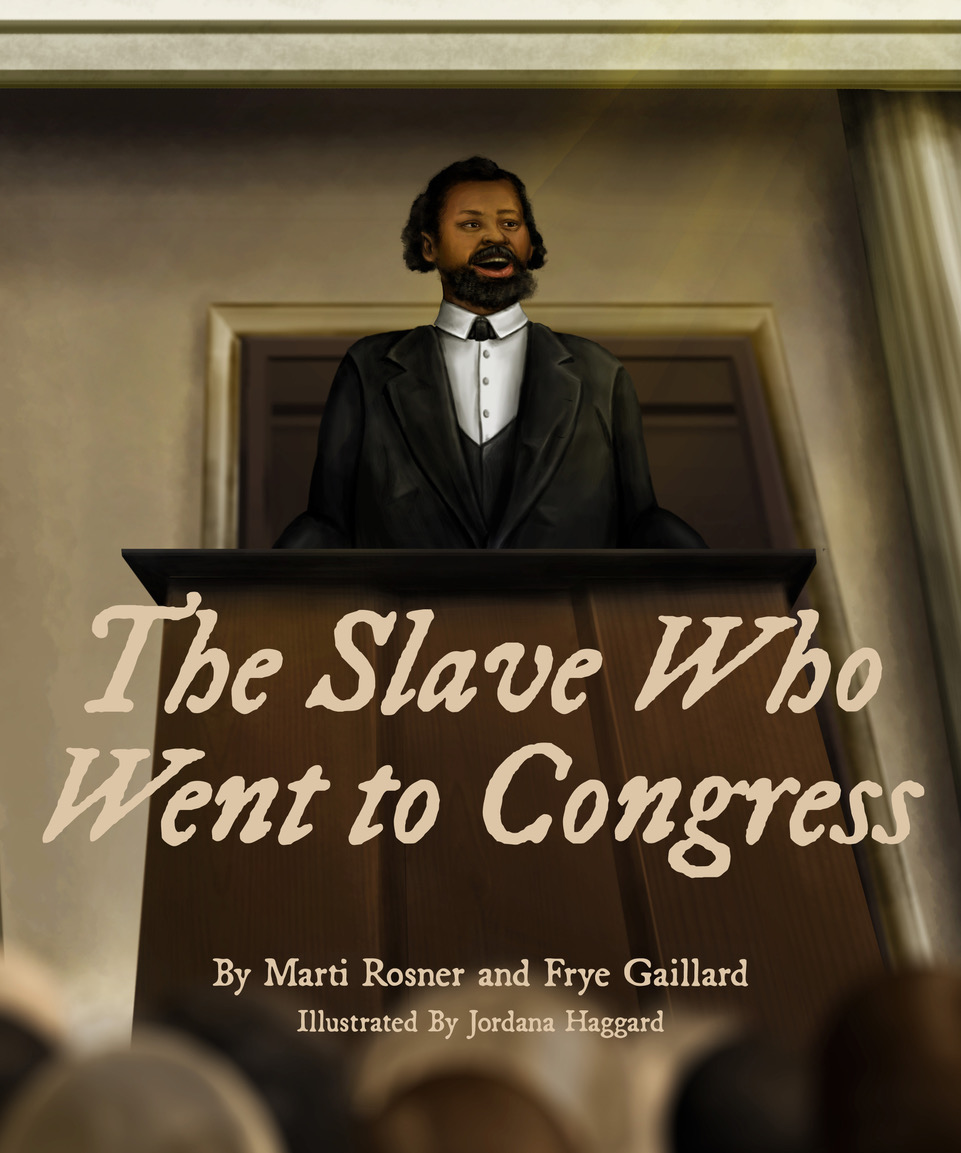 The Slave Who WEnt to Congress