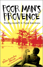 Poor Man's Provence by Rheta Grimsley Johnson